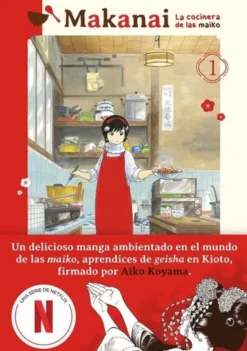 MAKANAI: LA COCINERA DE LAS MAIKO Nº01 [RUSTICA]