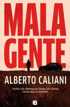 MALA GENTE [RUSTICA]