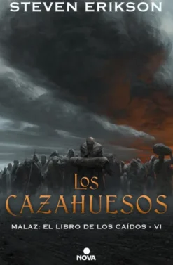 MALAZ EL LIBRO DE LOS CAIDOS VOL.06: LOS CAZAHUESOS [CARTONE]