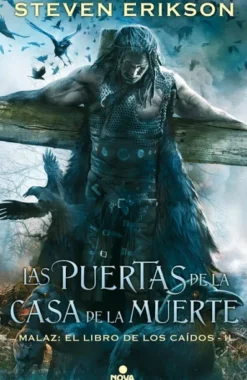 MALAZ EL LIBRO DE LOS CAIDOS VOL.02: LAS PUERTAS DE LA CASA DE LA MUERTE [CARTONE]
