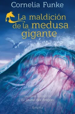 MALDICION DE LA MEDUSA GIGANTE, LA (EL JINETE DEL DRAGON VOL.3) [RUSTICA]