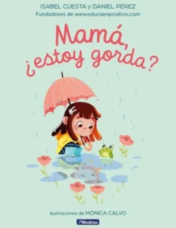 MAMA ¿ESTOY GORDA? [CARTONE]