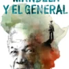 MANDELA Y EL GENERAL [CARTONE]