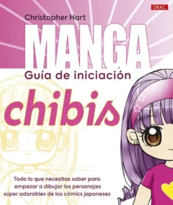 MANGA GUIA DE INICIACION: CHIBIS [RUSTICA]