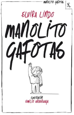 MANOLITO GAFOTAS Nº01: MANOLITO GAFOTAS [RUSTICA]