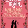 MANUAL PARA DAMAS CAZAFORTUNAS [RUSTICA]
