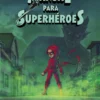 MANUAL PARA SUPERHEROES: SOLOS [RUSTICA]
