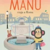MANU VIAJA A ROMA [CARTONE]