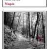 MAQUIS [RUSTICA]