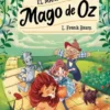 MARAVILLOSO MAGO DE OZ, EL [CARTONE]