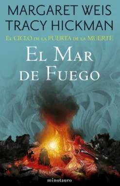 MAR DE FUEGO, EL (EL CICLO DE LA PUERTA DE LA MUERTE 3) [RUSTICA]