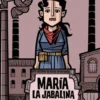 MARIA LA JABALINA [CARTONE]