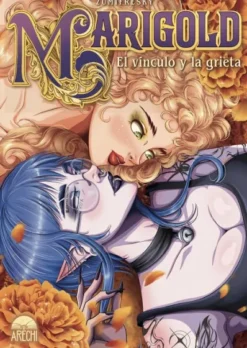 MARIGOLD, EL VÍNCULO Y LA GRIETA (TOMO UNICO) [RUSTICA]