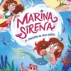 MARINA SIRENA Nº02: EL CORAZON DE ISLA CORAL [RUSTICA]