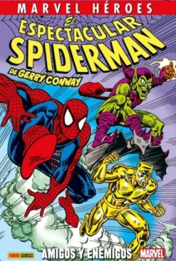 MARVEL HEROES: EL ESPECTACULAR SPIDERMAN DE GERRY CONWAY VOL.03, AMIGOS Y ENEMIGOS [CARTONE]