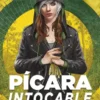 MARVEL HEROINAS: PICARA INTOCABLE [RUSTICA]