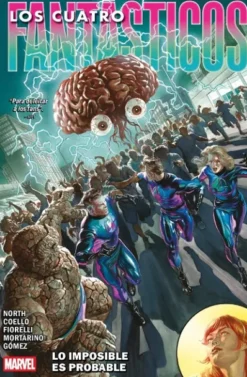 MARVEL PREMIERE: LOS 4 FANTASTICOS DE RYAN NORTH Nº03, LO IMPOSIBLE ES PROBABLE [RUSTICA]