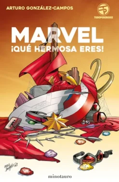 MARVEL, ¡QUE HERMOSA ERES! [RUSTICA]