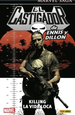 MARVEL SAGA: EL CASTIGADOR DE ENNIS Y DILLON VOL.04, KILLING LA VIDA LOCA [CARTONE]