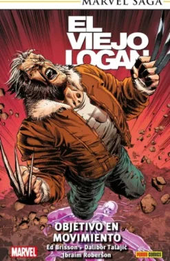 MARVEL SAGA TPB: EL VIEJO LOGAN VOL.07, OBJETIVO EN MOVIMIENTO [RUSTICA]