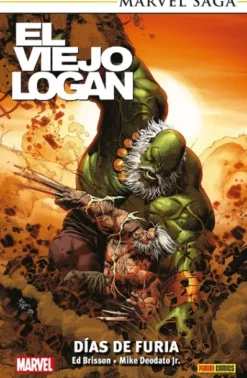 MARVEL SAGA TPB: EL VIEJO LOGAN VOL.05, DIAS DE FURIA [RUSTICA]