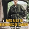 MAS ALLA DE HERMANOS DE SANGRE: LAS MEMORIAS DE GUERRA DEL MAYOR DICK WINTERS [RUSTICA]