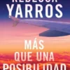 MAS QUE UNA POSIBILIDAD [RUSTICA]