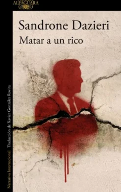 MATAR A UN RICO (COLOMBA Y DANTE 4) [RUSTICA]