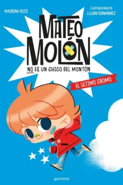 MATEO MOLON Nº01: EL ULTIMO CROMO [CARTONE]