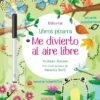 ME DIVIERTO AL AIRE LIBRE (LIBRO PIZARRA ACTIVIDADES) [RUSTICA]