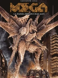 MEGA VOL.3: LA DANZA DE LOS CHACALES [CARTONE]