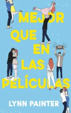 MEJOR QUE EN LAS PELICULAS [RUSTICA]