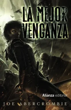 MEJOR VENGANZA, LA (NOVELA DEL MUNDO DE LA PRIMERA LEY) [BOLSILLO]