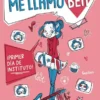 ME LLAMO BEA Nº01: ¡PRIMER DIA DE INSTITUTO![RUSTICA]
