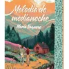 MELODIA DE MEDIANOCHE (EDICION LIMITADA CON CANTOS PINTADOS) [RUSTICA]