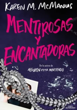 MENTIROSAS Y ENCANTADORAS [RUSTICA]
