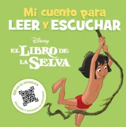 MI CUENTO PARA LEER Y ESCUCHAR: EL LIBRO DE LA SELVA [CARTONE]