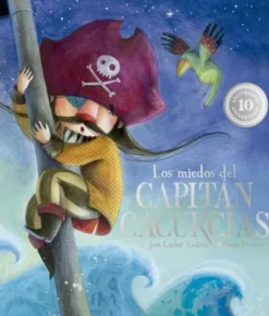 MIEDOS DEL CAPITAN CACURCIAS: 10º ANIVERSARIO [CARTONE]