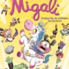 MIGALI VOL.5: AVALANCHA DE ANIMALES FANTASTICOS [RUSTICA]