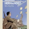 MIGUEL HERNANDEZ: PIEDRA VIVA [CARTONE]