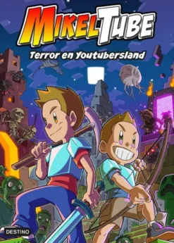 MIKELTUBE Nº05: TERROR EN YOUTUBERSLAND [CARTONE]