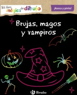 MI LIBRO MAGICO DE DIBUJO: BRUJAS MAGOS Y VAMPIROS [CARTONE]
