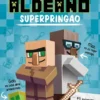 MINECRAFT: DIARIO DE UN ALDEANO PRINGAO Nº02 SUPERPRINGAO [CARTONE]