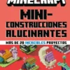 MINECRAFT OFICIAL: MINICONSTRUCCIONES ALUCINANTES [CARTONE]
