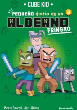 MINECRAFT: PEQUEÑO DIARIO DE UN ALDEANO PRINGAO Nº3 [RUSTICA]