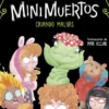 MINIMUERTOS, LOS Nº2: CRIANDO MALVAS [RUSTICA]