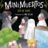 MINIMUERTOS, LOS Nº4: DIA DE VIVOS [RUSTICA]