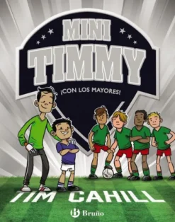 MINI TIMMY Nº11: ¡CON LOS MAYORES! [CARTONE]