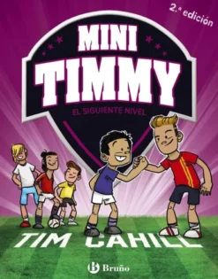 MINI TIMMY Nº09: EL SIGUIENTE NIVEL [CARTONE]