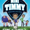 MINI TIMMY Nº01: SUPERESTRELLA DEL FUTBOL [CARTONE]